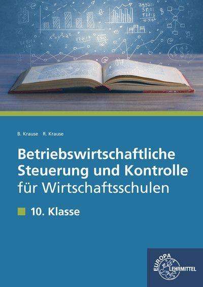 Brigitte Krause: Betriebswirtschaftliche Steuerung und Kontrolle, Buch