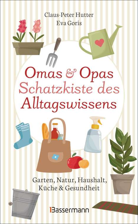 Claus-Peter Hutter: Omas und Opas Schatzkiste des Alltagswissens, Buch