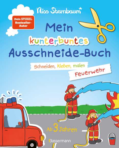 Nico Sternbaum: Mein kunterbuntes Ausschneidebuch - Feuerwehr. Schneiden, kleben, malen ab 3 Jahren, Buch