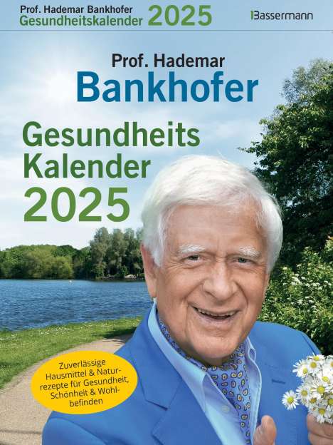 Hademar Bankhofer: Prof. Bankhofers Gesundheitskalender 2025. Der beliebte Abreißkalender, Kalender