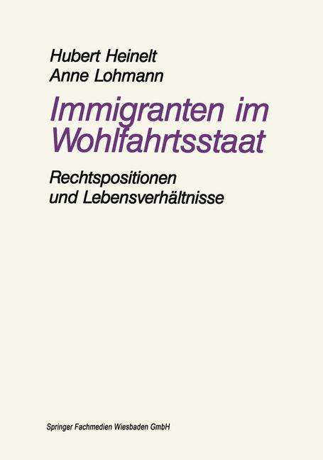 Anne Lohmann: Immigranten im Wohlfahrtsstaat, Buch