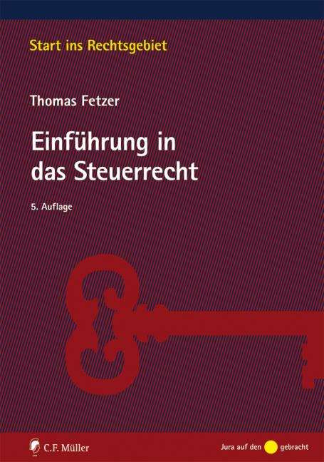 Thomas Fetzer: Einführung in das Steuerrecht, Buch