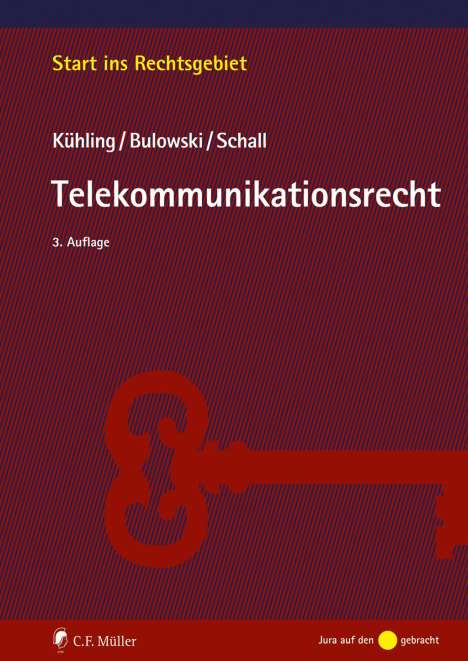 Jürgen Kühling: Telekommunikationsrecht, Buch