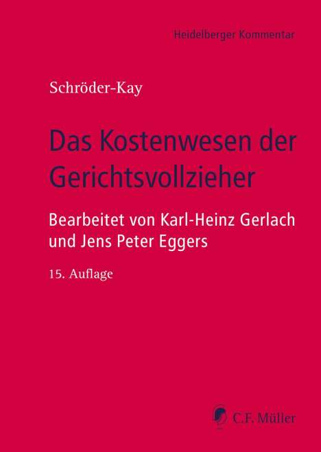 J. H. Schröder-Kay: Das Kostenwesen der Gerichtsvollzieher, Buch