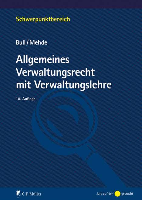 Hans Peter Bull: Allgemeines Verwaltungsrecht mit Verwaltungslehre, Buch