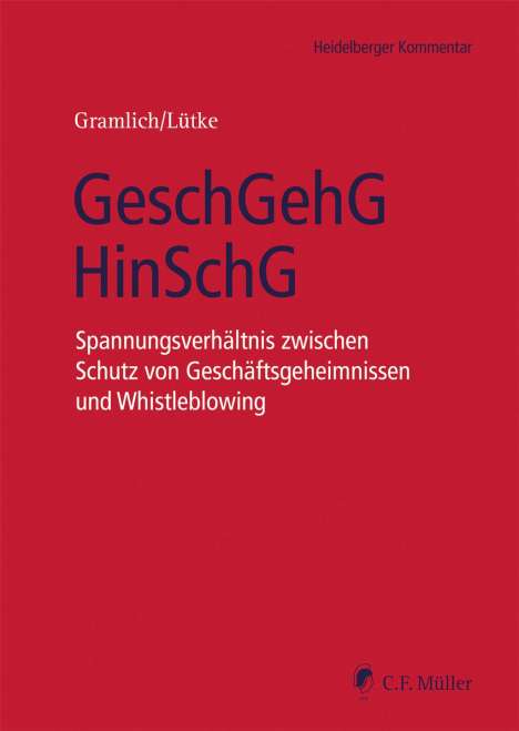 Gramlich, Ludwig, Prof. Dr.: GeschGehG/HinSchG, Buch