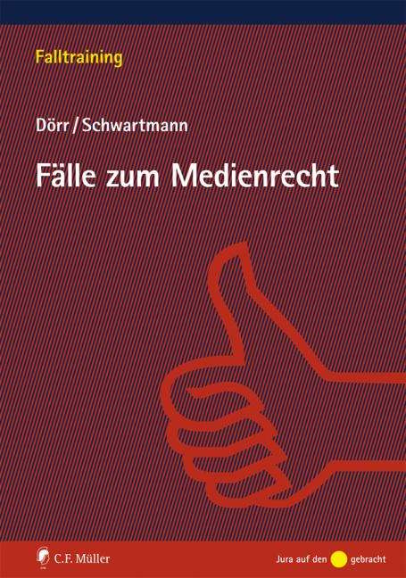 Dieter Dörr: Fälle zum Medienrecht, Buch