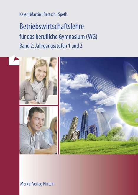 Hermann Speth: Betriebswirtschaftlehre für das berufliche Gymnasium (WG) 2. Baden-Württemberg, Buch