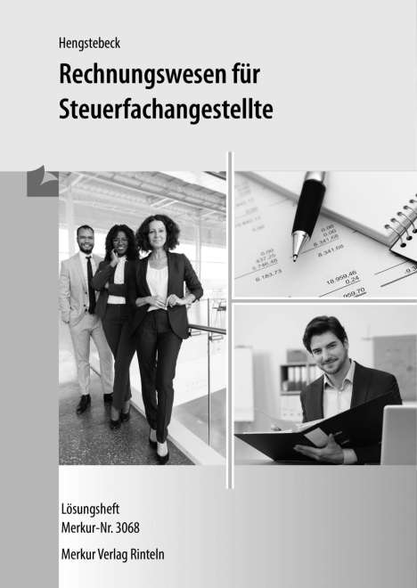 Klaus Hengstebeck: Rechnungswesen für Steuerfachangestellte- Lösungen, Buch