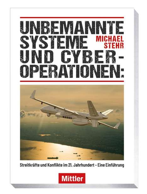 Michael Stehr: Unbemannte Systeme und Cyberoperationen, Buch
