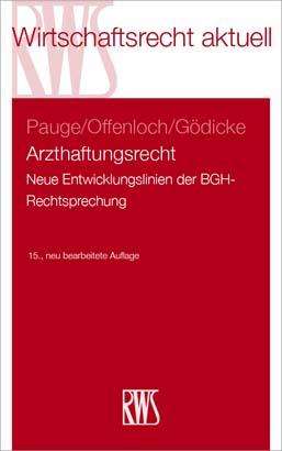 Burkhard Pauge: Arzthaftungsrecht, Buch