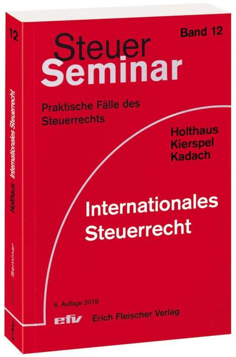 Jörg Holthaus: Internationales Steuerrecht, Buch