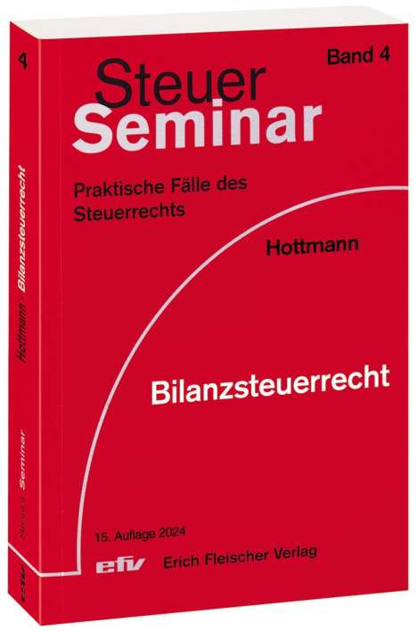 Jürgen Hottmann: Bilanzsteuerrecht, Buch