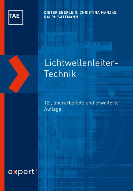 Dieter Eberlein: Lichtwellenleiter-Technik, Buch