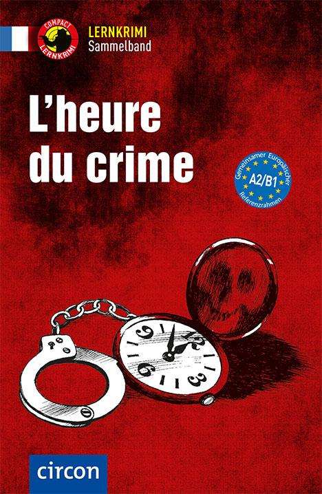Ilse Arnauld des Lions: L'heure du crime, Buch