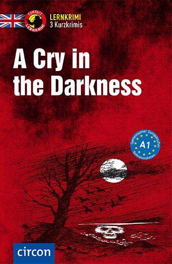 Oliver Astley: A Cry in the Darkness, Buch