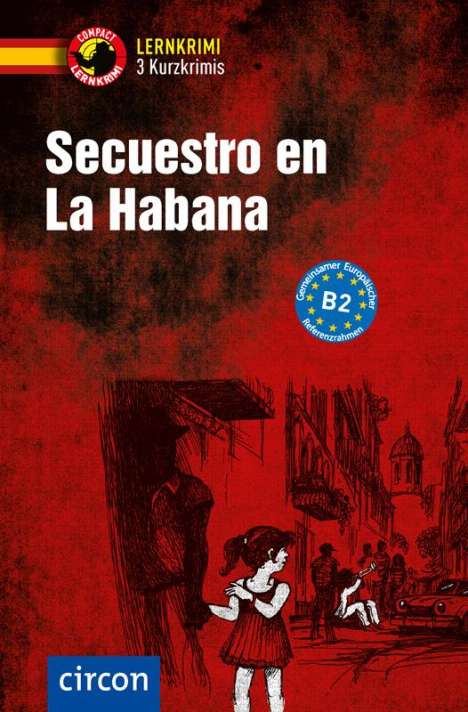 Mario Martín: Secuestro en La Habana. Spanisch B2, Buch