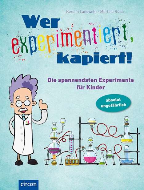 Kerstin Landwehr: Wer experimentiert, kapiert!, Buch