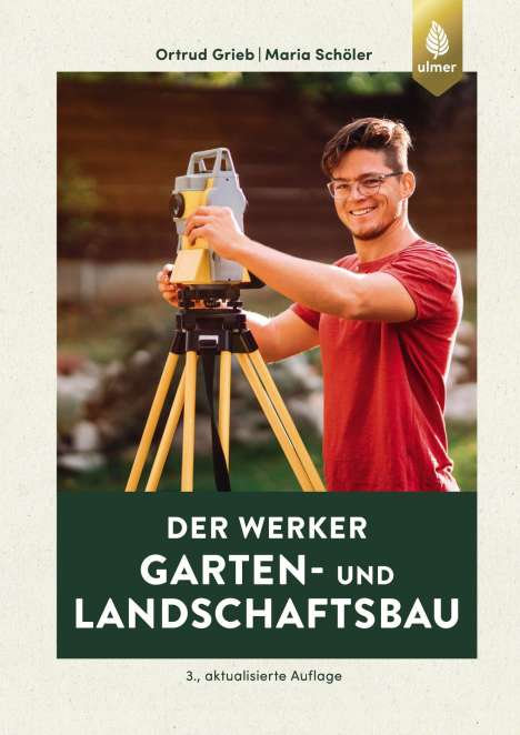 Ortrud Grieb: Der Werker. Garten- und Landschaftsbau, Buch