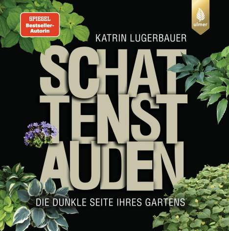 Katrin Lugerbauer: Schattenstauden, Buch