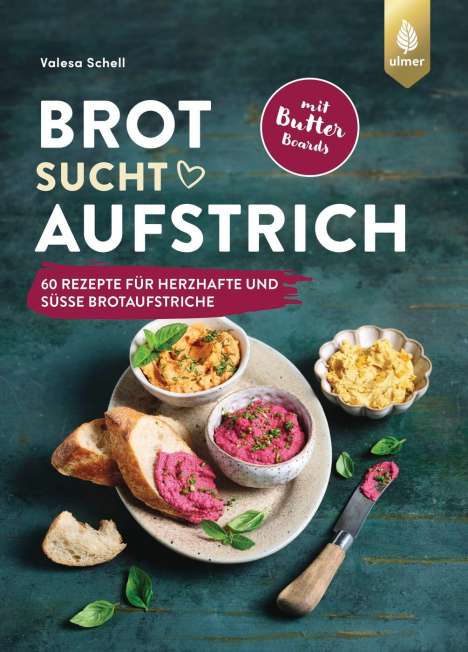 Valesa Schell: Brot sucht Aufstrich, Buch