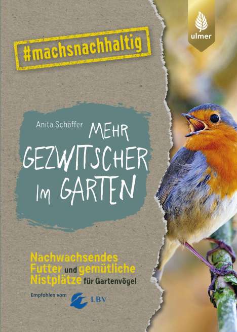 Anita Schäffer: Mehr Gezwitscher im Garten, Buch