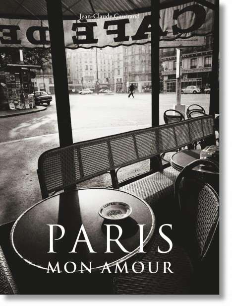 Jean-Claude Gautrand: Paris Mon Amour, Buch