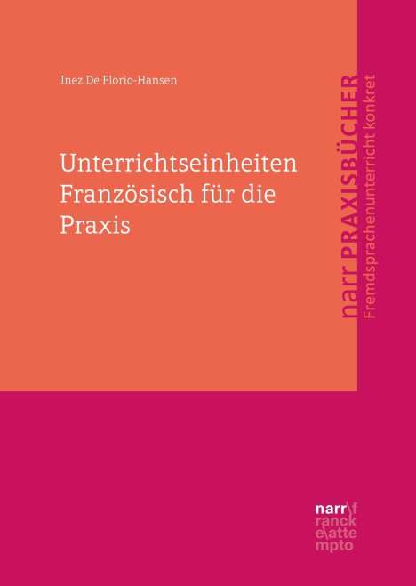 Inez de Florio-Hansen: Unterrichtseinheiten Französisch für die Praxis, Buch