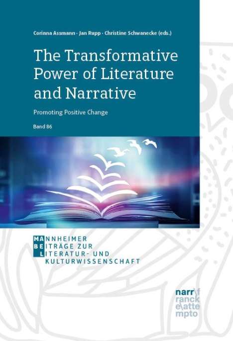 The Transformative Power of Literature and Narrative: Promoting Positive Change, Buch