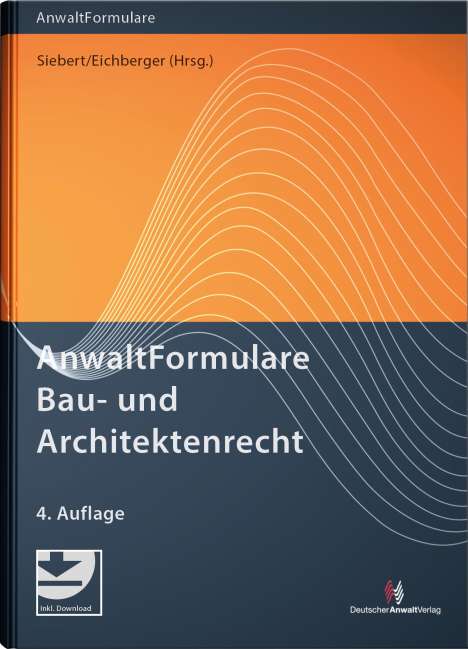 AnwaltFormulare Bau- und Architektenrecht, Buch