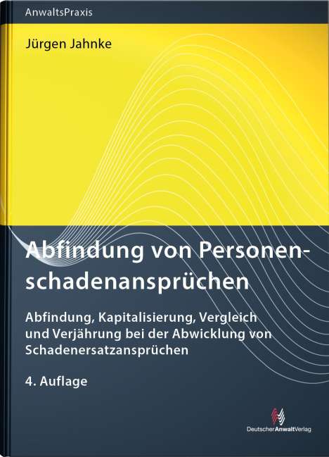Jürgen Jahnke: Abfindung von Personenschadenansprüchen, Buch