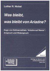Lothar R. Nickel: Nickel, L: Was bleibt, was bleibt von Ariadne?, Buch