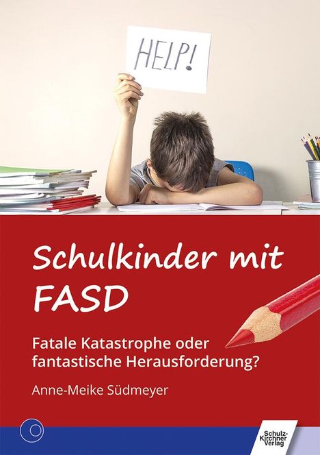 Anne-Meike Südmeyer: Schulkinder mit FASD, Buch