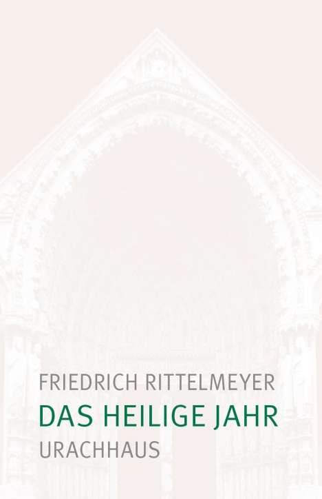 Friedrich Rittelmeyer: Das heilige Jahr, Buch