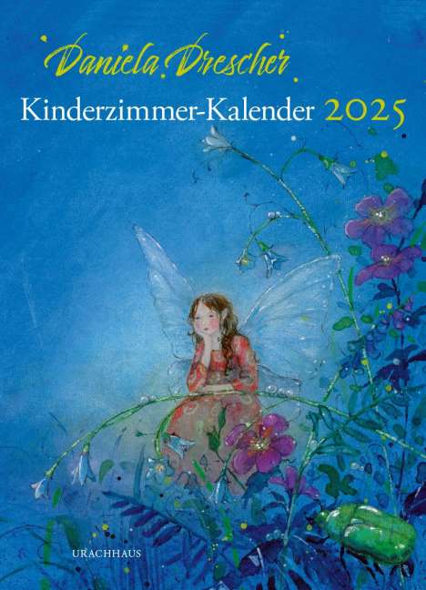 Daniela Drescher: Kinderzimmer-Kalender 2025, Kalender