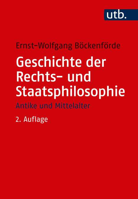 Ernst-Wolfgang Böckenförde: Geschichte der Rechts- und Staatsphilosophie, Buch