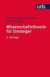 Johann August Schülein: Wissenschaftstheorie für Einsteiger, Buch