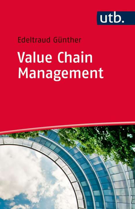 Edeltraud Günther: Value Chain Management, Buch