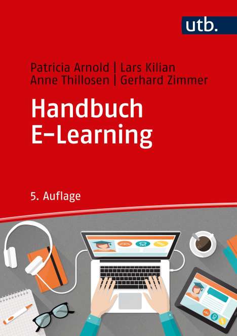 Patricia Arnold: Arnold, P: Handbuch E-Learning, Buch