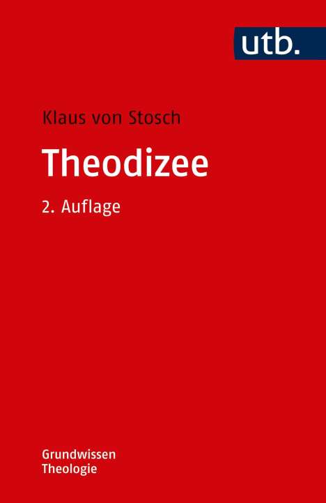 Klaus von Stosch: Theodizee, Buch
