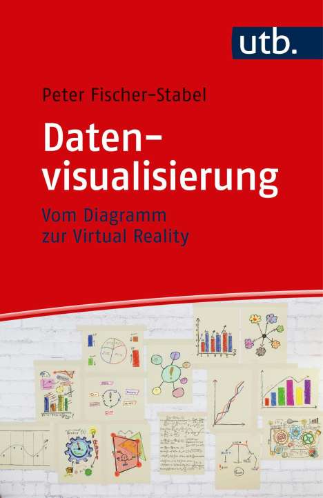 Peter Fischer-Stabel: Datenvisualisierung, Buch