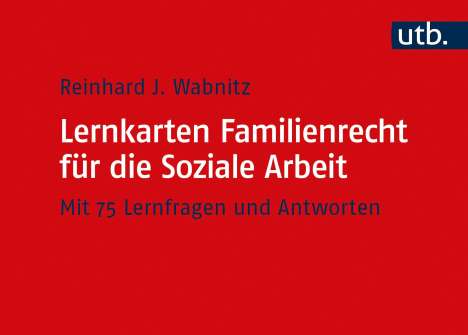 Reinhard J. Wabnitz: Lernkarten Familienrecht für die Soziale Arbeit, Buch