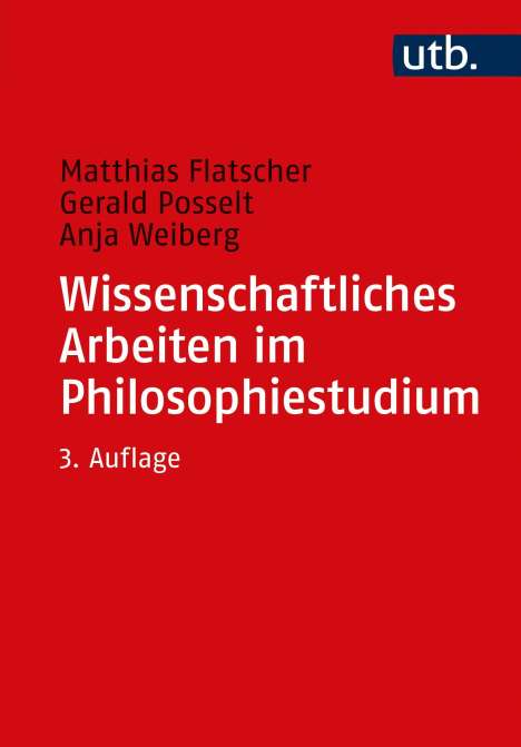 Matthias Flatscher: Wissenschaftliches Arbeiten im Philosophiestudium, Buch