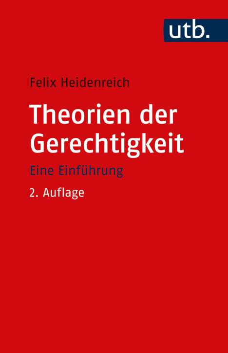 Felix Heidenreich: Theorien der Gerechtigkeit, Buch