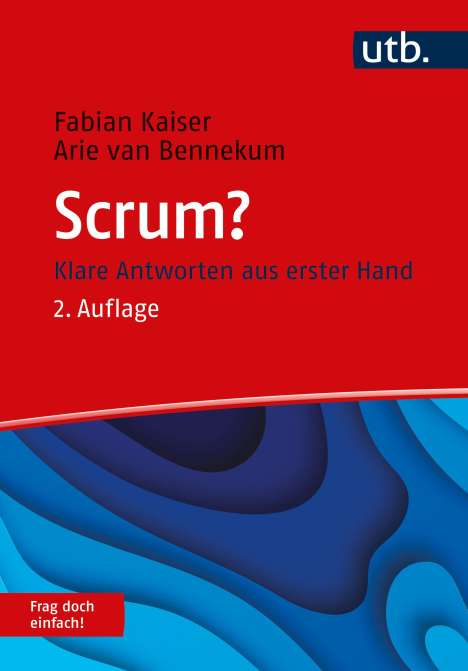 Fabian Kaiser: Scrum? Frag doch einfach!, Buch