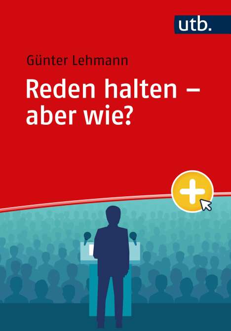 Günter Lehmann: Reden halten - aber wie?, Buch