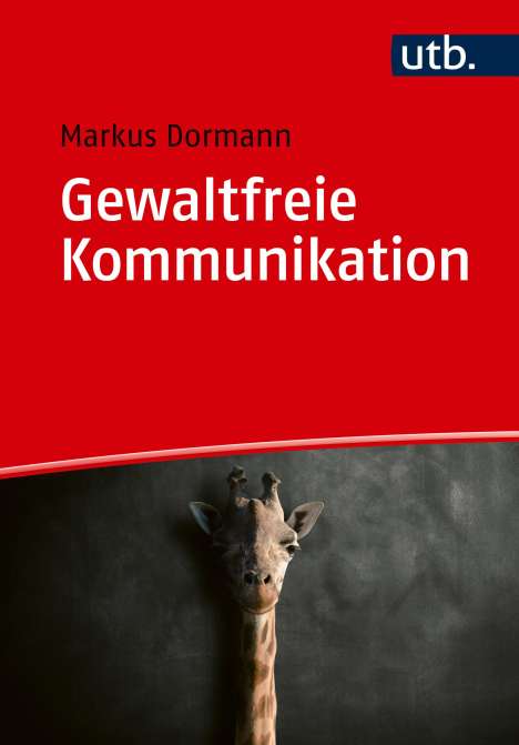 Markus Dormann: Gewaltfreie Kommunikation, Buch