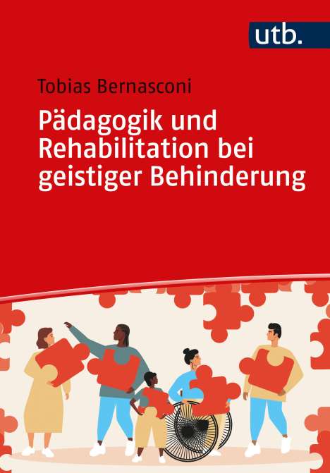 Tobias Bernasconi: Pädagogik und Rehabilitation bei geistiger Behinderung, Buch