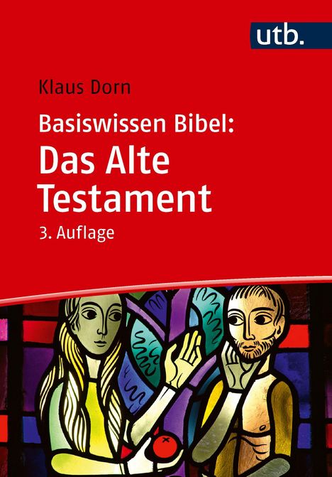 „Klaus Dorn: Basiswissen Bibel: Das Alte Testament, 3. Auflage“. Unten ein farbiges Glasbild mit zwei Personen.