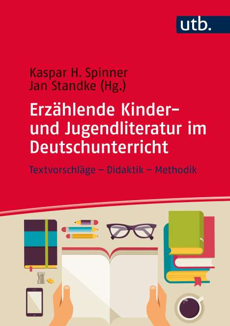 Erzählende Kinder- und Jugendliteratur im Deutschunterricht, Buch